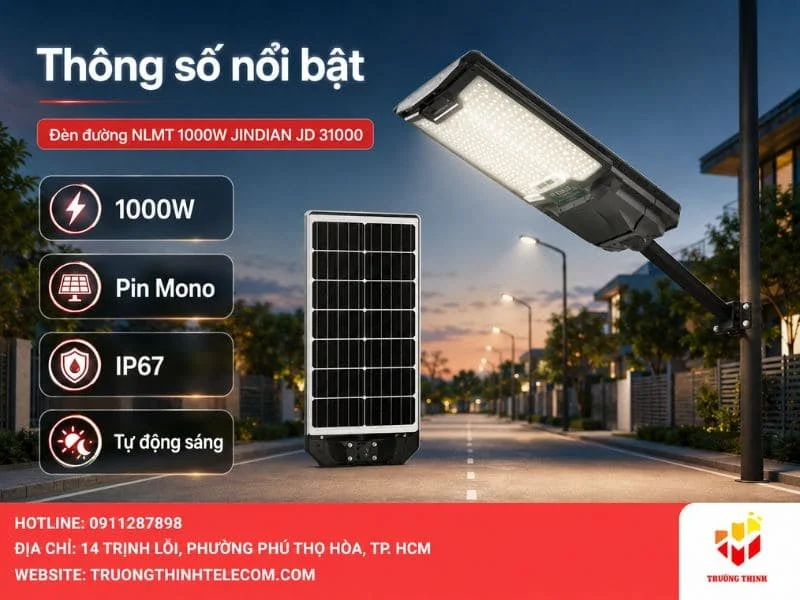 Thông số kỹ thuật nổi bật của đèn đường NLMT 1000W JINDIAN JD 31000