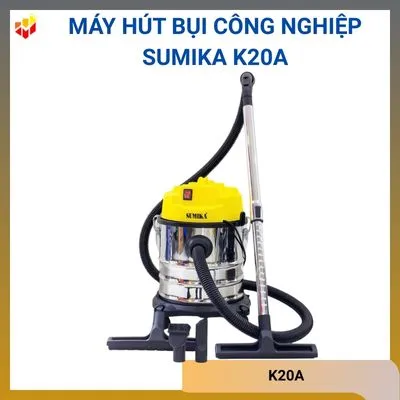Máy hút bụi công nghiệp Sumika K20A