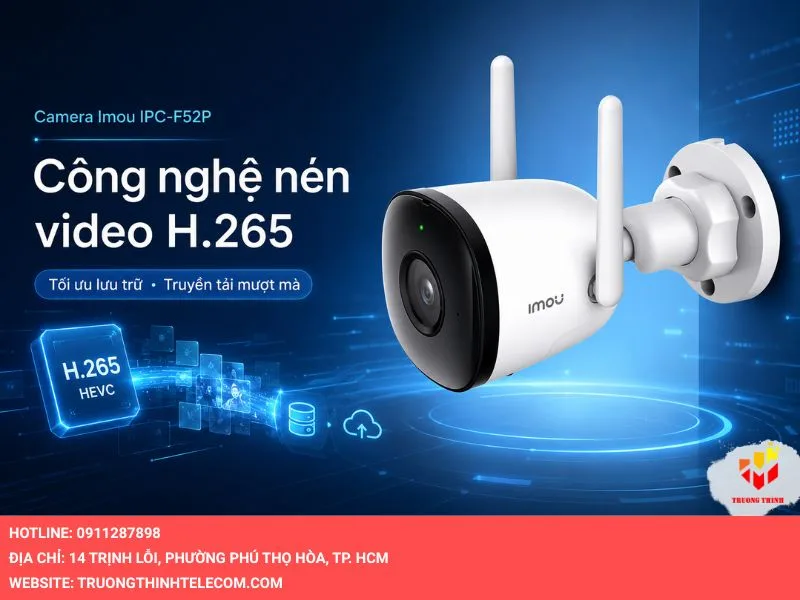 Camera Imou IPC-F52P với công nghệ nén video H.265