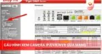 Cấu hình xem camera IP/DVR/NVR