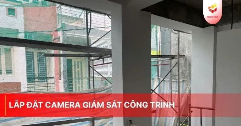 Lắp đặt camera giám sát công trình