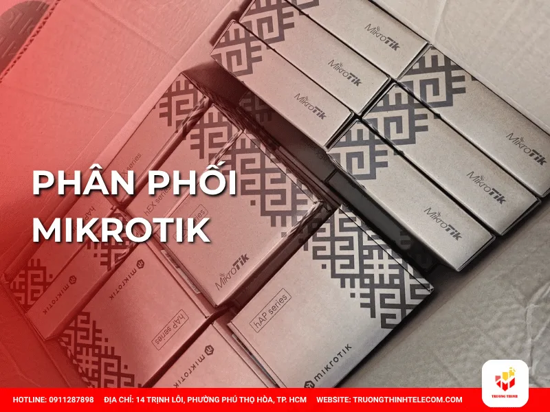Phân phối Mikrotik