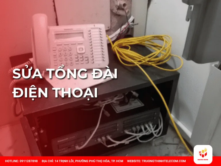 Sửa tổng đài điện thoại