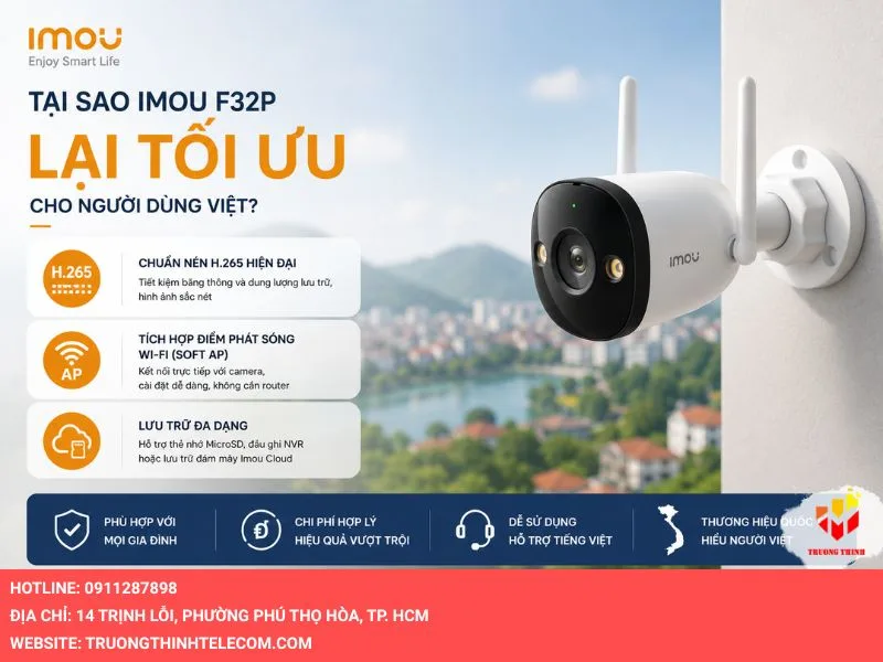 Tại sao Imou F32P lại tối ưu cho người dùng Việt?