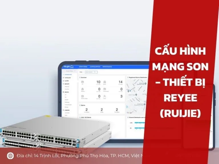 Cấu hình mạng SON - Thiết bị Reyee (Ruijie)