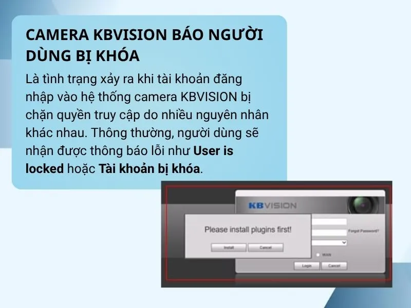 Camera Kbvision báo người dùng bị khóa là gì?
