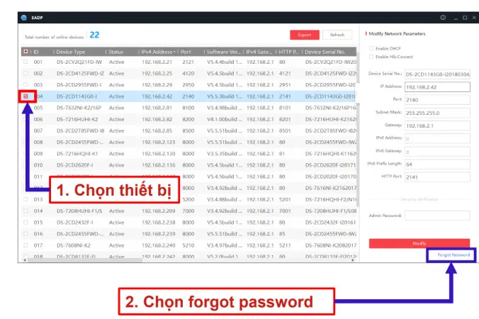 Chọn thiết bị cần xuất và chọn forgot password