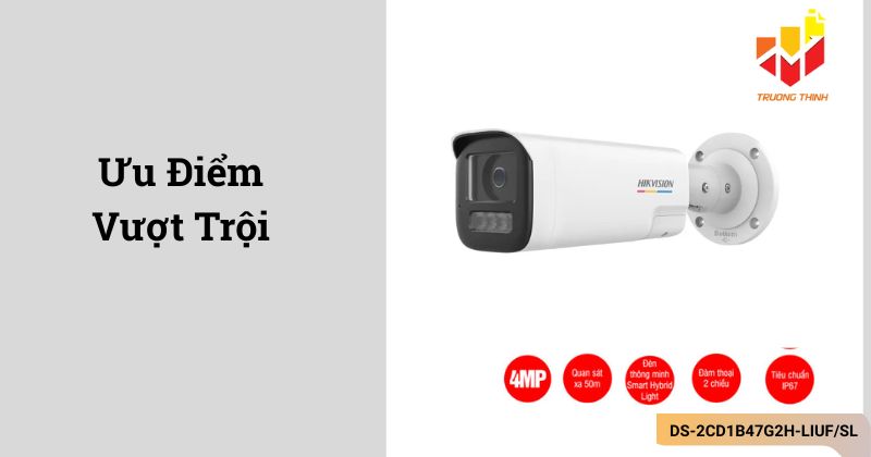 Ưu Điểm Vượt Trội Của Camera Hikvision DS-2CD1B47G2H-LIUF/SRB