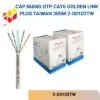 Cáp mạng Cat6 plus taiwan 305m Golden Link 2-00103TW