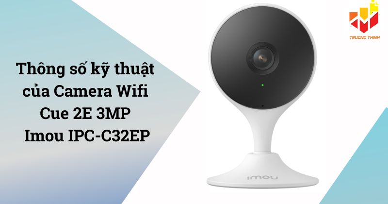 Camera Wifi Imou IPC-C32EP
