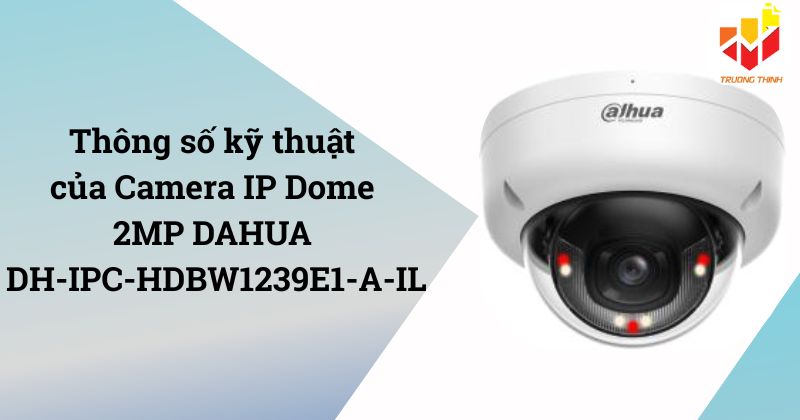 DAHUA DH-IPC-HDBW1239E1-A-IL