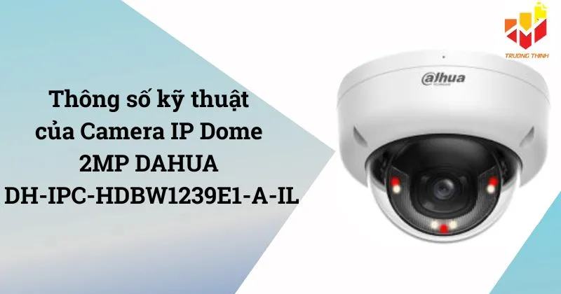 DAHUA DH-IPC-HDBW1239E1-A-IL