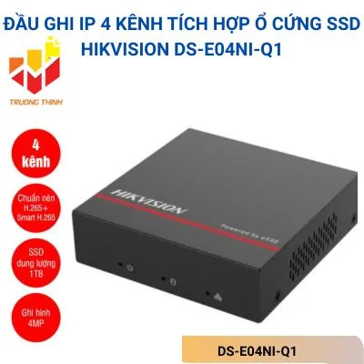 Đầu ghi IP 4 kênh tích hợp ổ cứng SSD Hikvision DS-E04NI-Q1