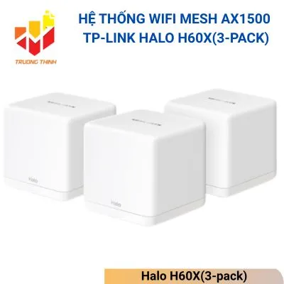 Hệ thống Wifi Mesh AX1500 TP-Link Halo H60X(3-pack)