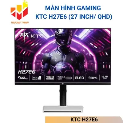 Màn Hình Gaming KTC H27E6 (27 inch/ QHD)