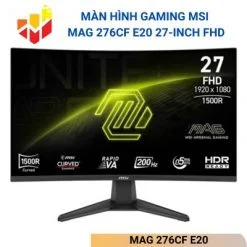 Màn hình Gaming MSI MAG 276CF E20 27-inch FHD