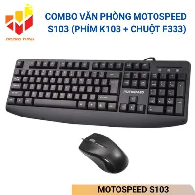 COMBO VĂN PHÒNG MOTOSPEED S103 (PHÍM K103 + CHUỘT F333)