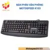 Motospeed K103