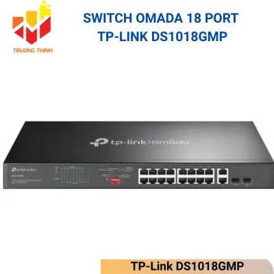 Switch không được quản lý Omada 18 Port TP-Link DS1018GMP