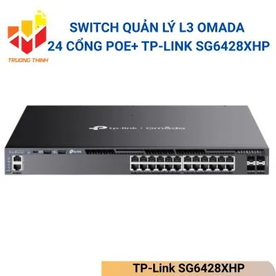 Switch quản lý L3 Omada 24 cổng PoE+ TP-Link SG6428XHP