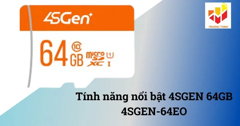 Thẻ nhớ Micro SD 4SGEN 64GB 4SGEN-64EO