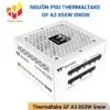 Nguồn PSU Thermaltake GF A3 850W Snow