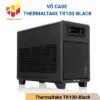 Vỏ Case Thermaltake TR100-Black