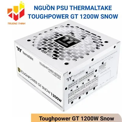 Nguồn PSU Thermaltake Toughpower GT 1200W Snow