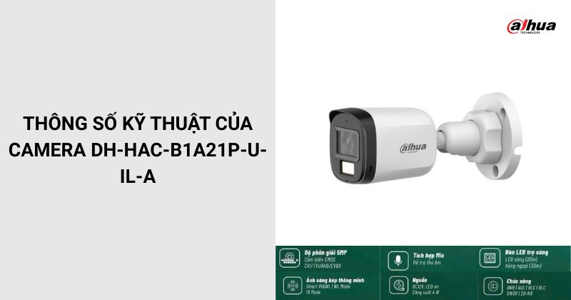 Thông số của trọn bộ 2 camera Dahua TT02-HAC-B1A21P-U-IL-A