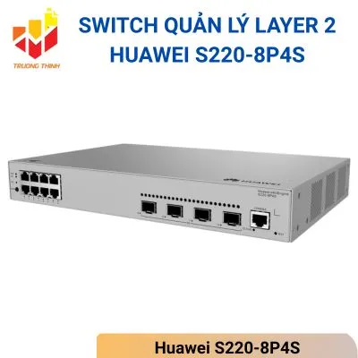 Switch quản lý Layer 2 PoE Huawei S220-8P4S