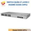 Switch PoE quản lý Layer 2 Huawei S220S-24P4J