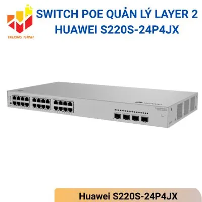 Switch PoE quản lý Layer 2 Huawei S220S-24P4JX