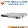 Switch PoE quản lý Layer 2+ Huawei S310-24PN4X