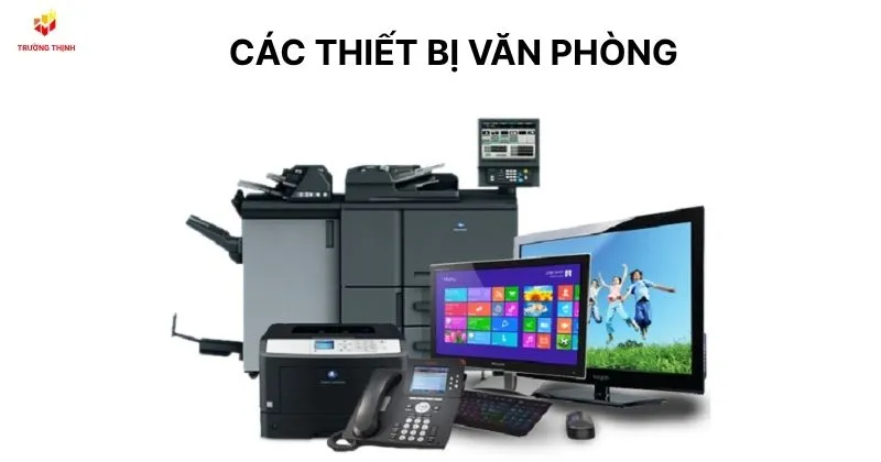 Các thiết bị văn phòng