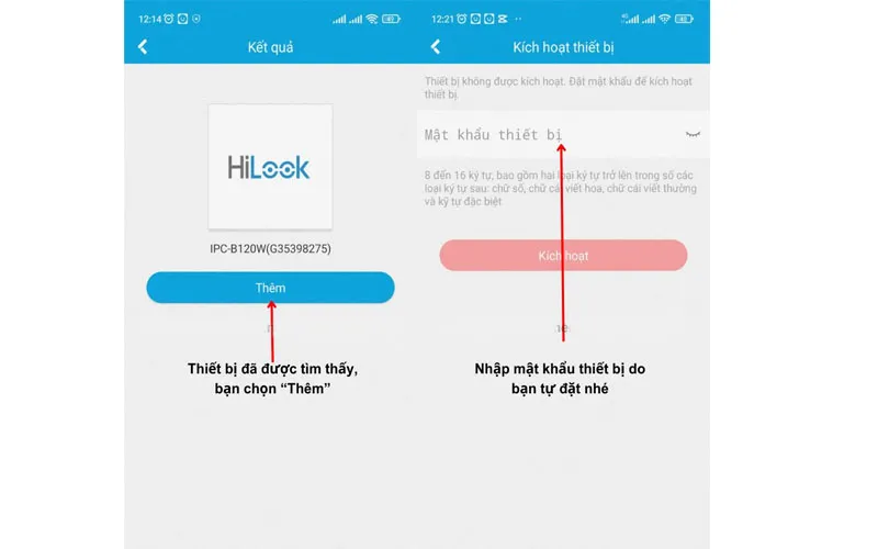 Thêm camera Hilook khi được tìm thấy và nhập mật khẩu thiết bị