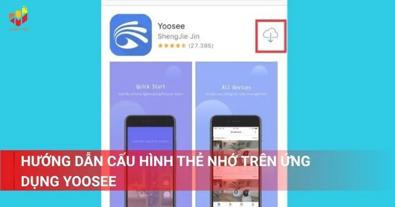 Hướng dẫn cấu hình thẻ nhớ trên ứng dụng Yoosee