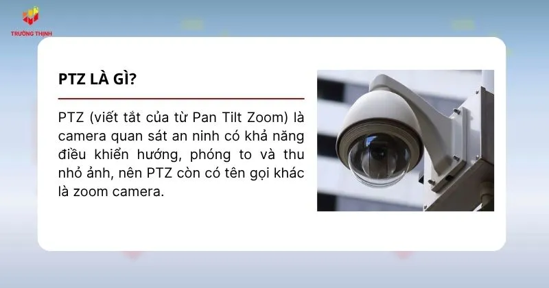 PTZ là gì?