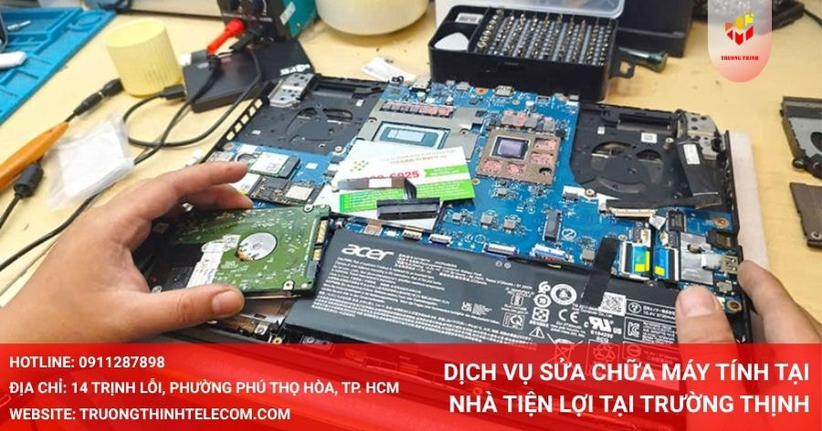 Dịch vụ sửa chữa máy tính tại nhà tiện lợi tại Trường Thịnh