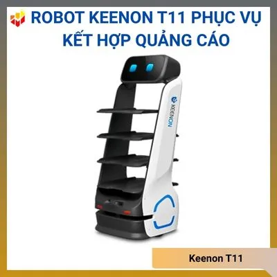 ROBOT Keenon T11 phục vụ & quảng cáo nhà hàng, siêu thị