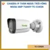 Camera IP thân ngoài trời hồng ngoại Tiandy 4MP TC-C34QN
