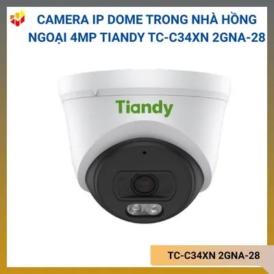 Camera IP Dome hồng ngoại 4MP trong nhà TIANDY TC-C34XN 2GNA-28