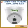 Camera IP full color dome Tiandy 2MP TC-C320N 1CNB-28