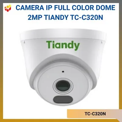 Camera IP Full color Dome 2MP TIANDY TC-C320N