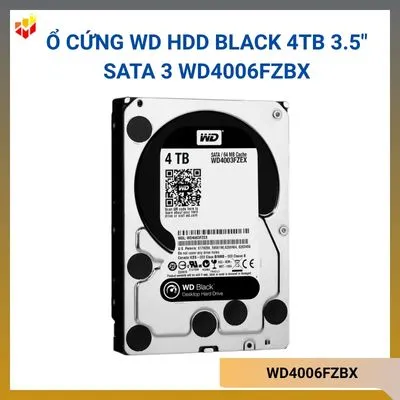 Ổ cứng WD HDD Black 4TB 3.5" SATA 3 WD4006FZBX