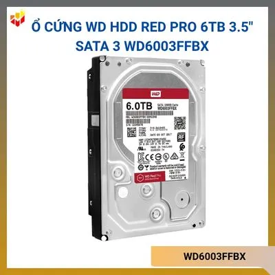 Ổ cứng WD HDD Red Pro 6TB 3.5" SATA 3 WD6003FFBX