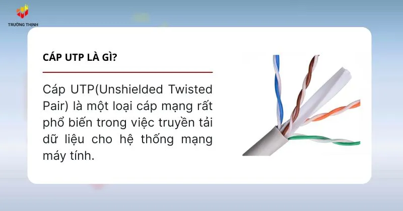 Cáp UTP là gì