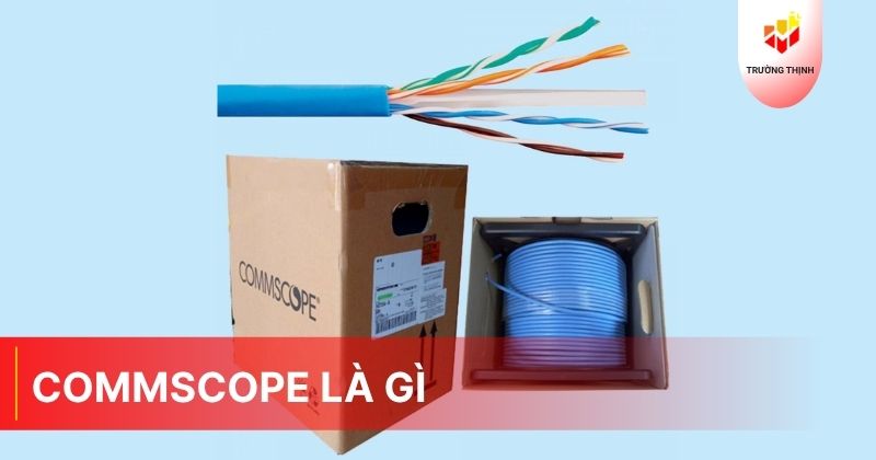 Commscope là gì?