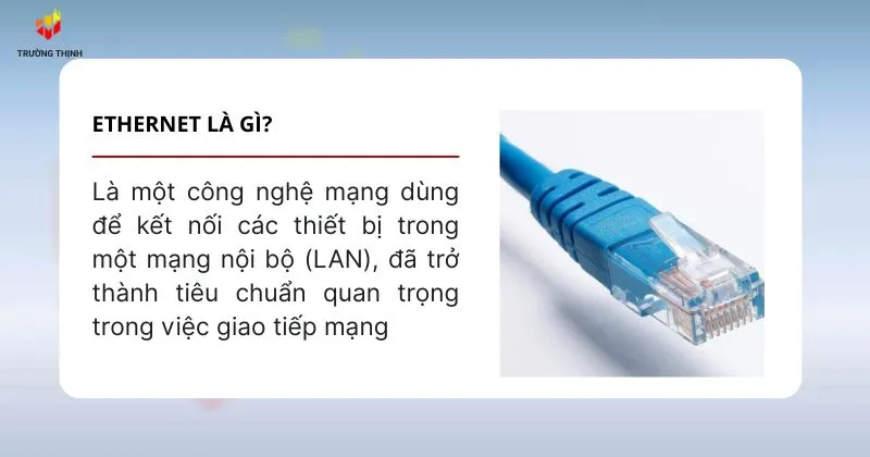 Ethernet là gì?