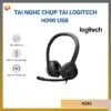 Tai nghe H390