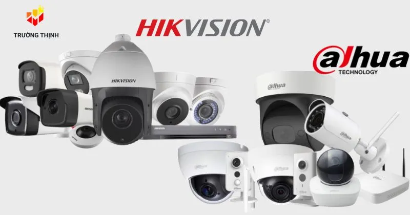 Hãng camera Hikvision và Dahua - hai thương hiệu đến từ Trung Quốc